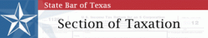 State Bar of Texas Tax Section